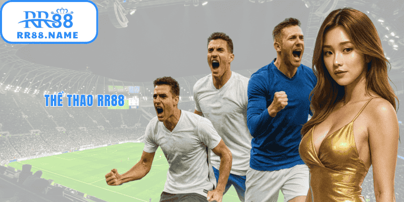 Thể thao rr88 nơi bùng chạy với đam mê